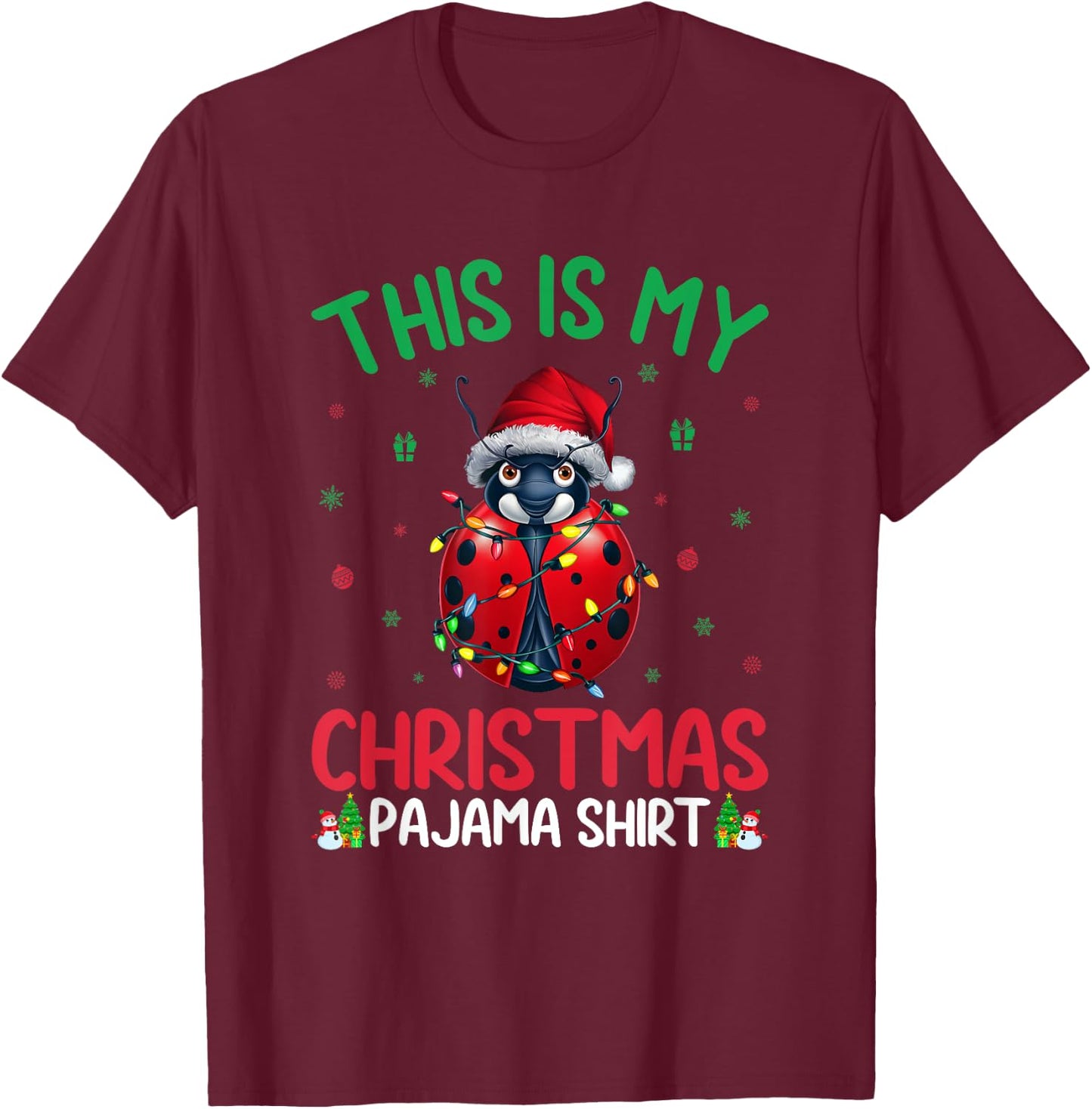 Ugly Xmas Tree Lights Santa Ladybug Christmas Pajama T-Shirt - T-Shirt | Maroon