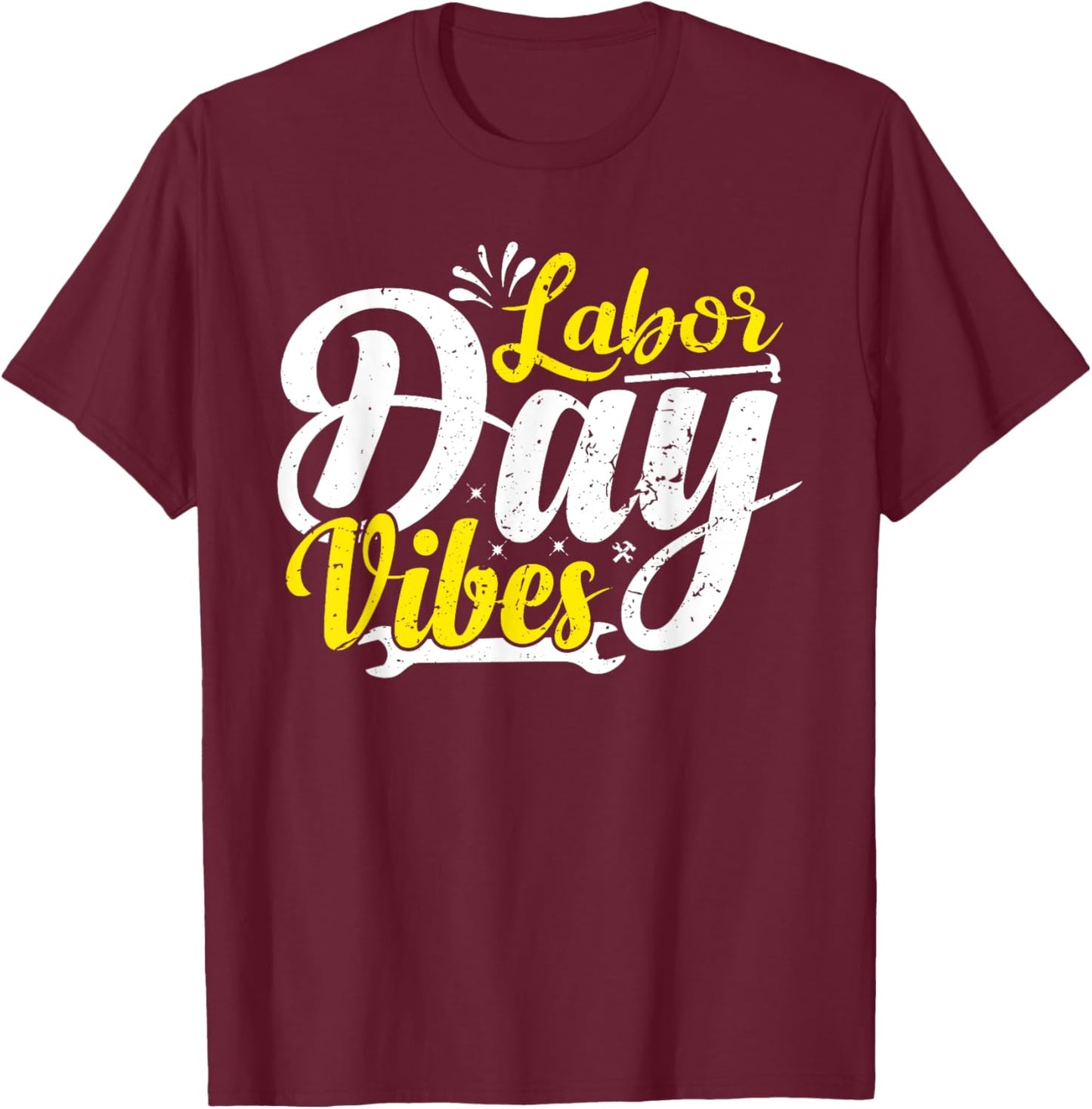 Labor Day Vibes Shirt Patriot Happy Labor Day Men Women Boys T-Shirt - T-Shirt | Maroon