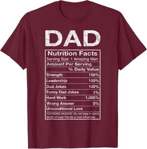 Dad Nutrition Facts Father's Day Grandpa Father Daddy Humor T-Shirt - T-Shirt | Maroon