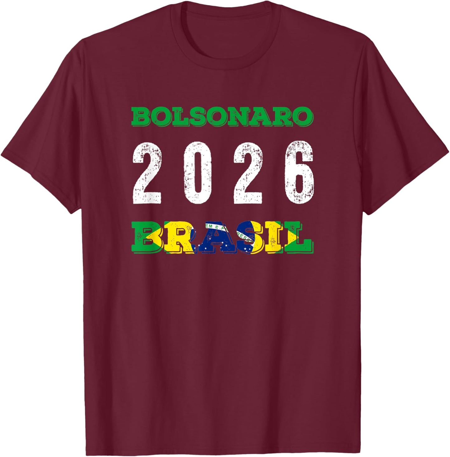 Camiseta Bolsonaro Presidente 2026 Brasil T-Shirt - T-Shirt | Maroon