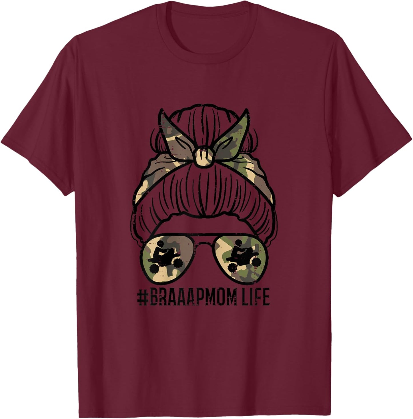 Braaap Mom Life Camo Cool Motocross Biker Mommy Mama Women T-Shirt - T-Shirt | Maroon