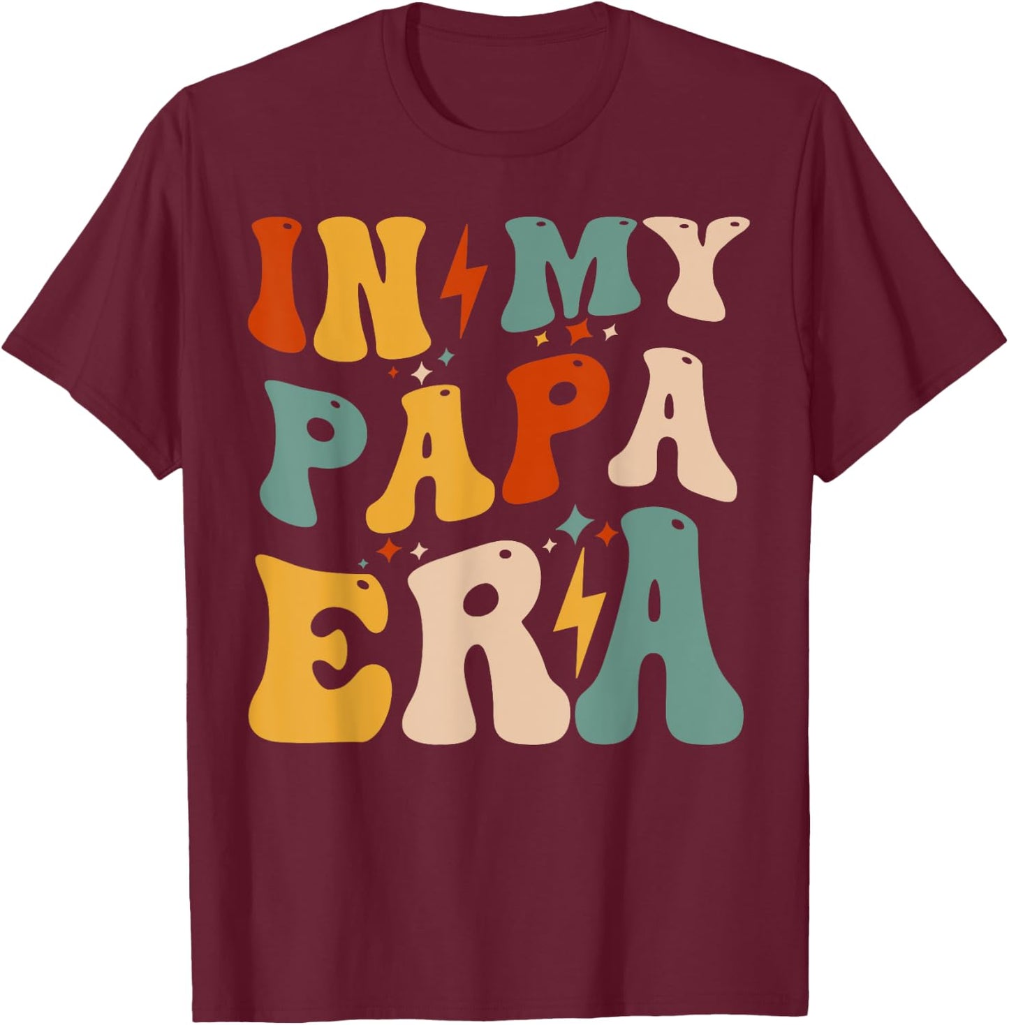 Retro Groovy In My Papa Era Funny Father's Day For T-Shirt - T-Shirt | Maroon