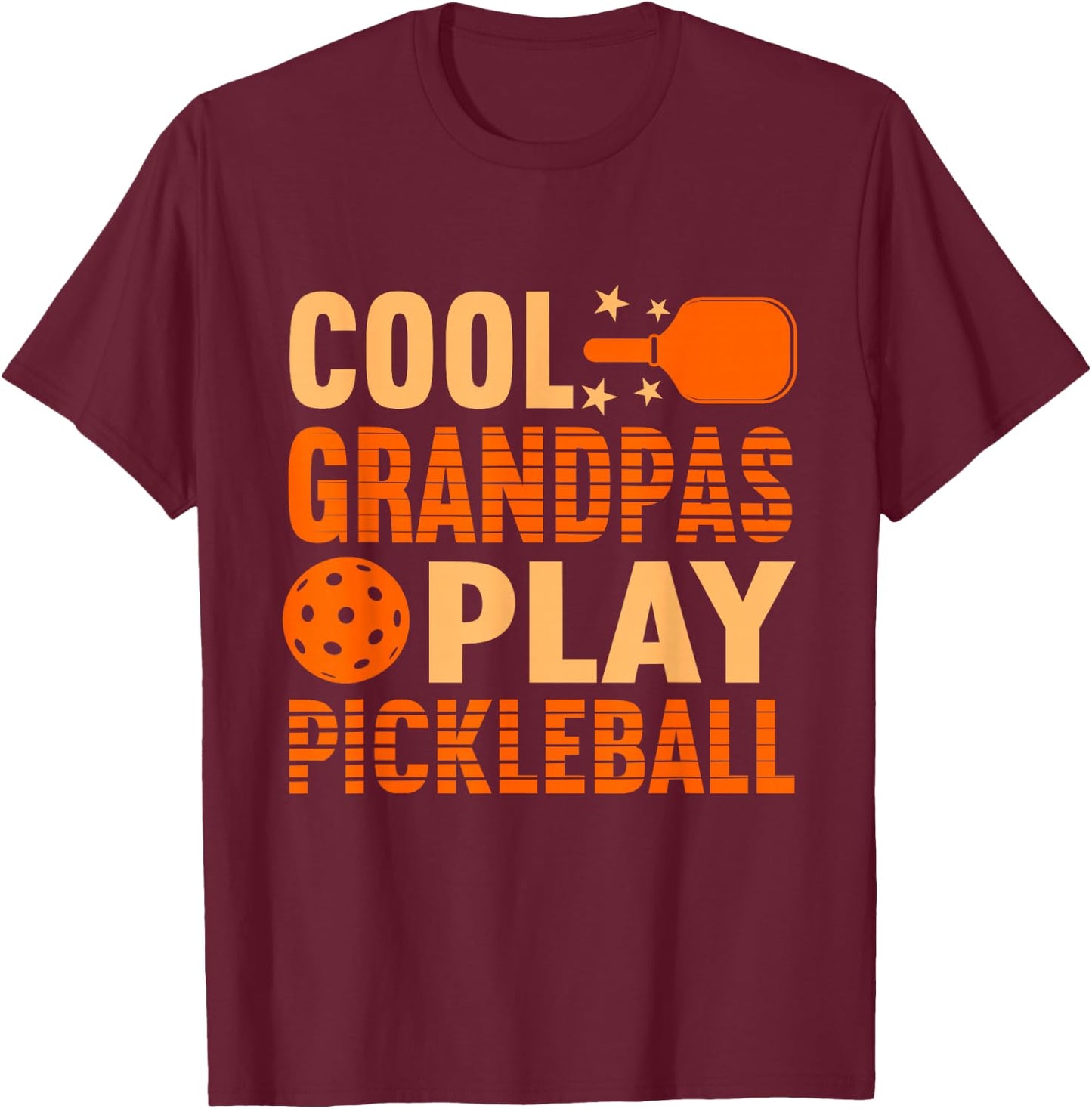 Cool Grandpas Play Pickleball | Pickleball Grandpa T-Shirt - T-Shirt | Maroon