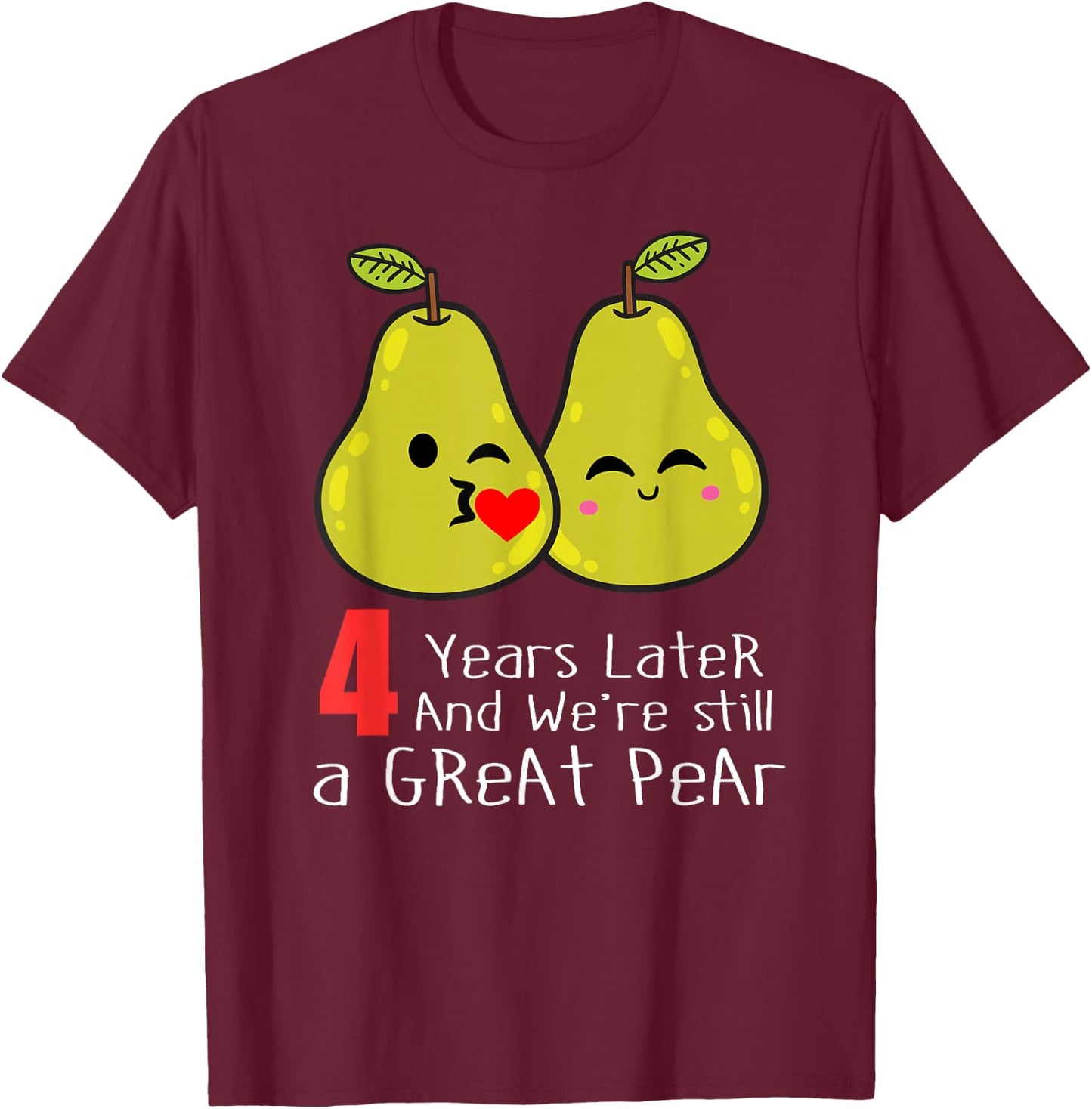 4th Wedding Anniversary Shirt Gifts Funny Couples T-Shirt - T-Shirt | Maroon