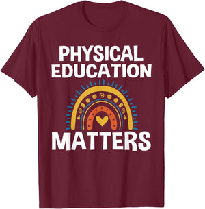 physical education matters PE T-Shirt - T-Shirt | Maroon