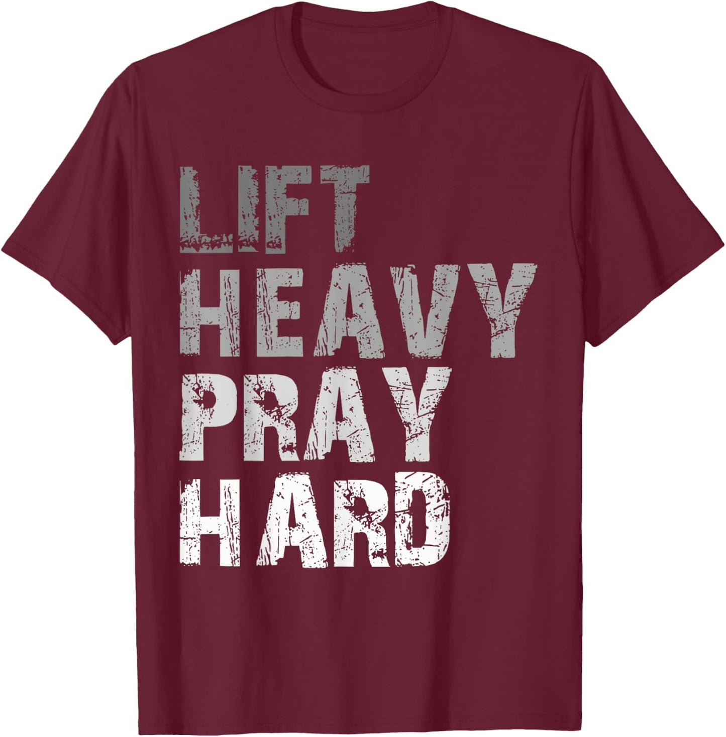 Lift Heavy Pray Hard Motivational Workout Faith Men's Black Gym Christian T-Shirt - T-Shirt | Maroon