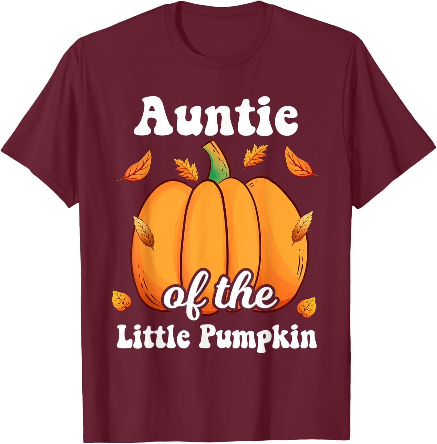 Auntie of the Little Pumpkin Thanksgiving Baby Shower Reveal T-Shirt - T-Shirt | Maroon
