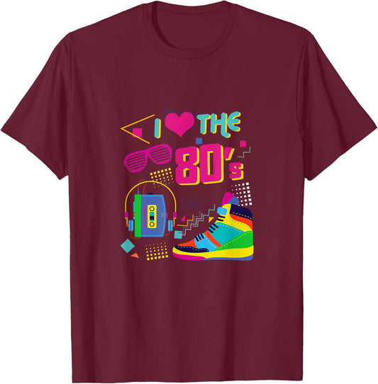 Funny I Love The 80s Eighties Costume Themed Party Gift T-Shirt - T-Shirt | Maroon