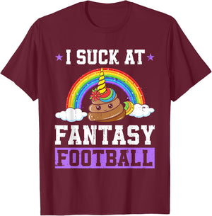 I Suck At Fantasy Football Poop Unicorn Rainbow Loser Men T-Shirt - T-Shirt | Maroon