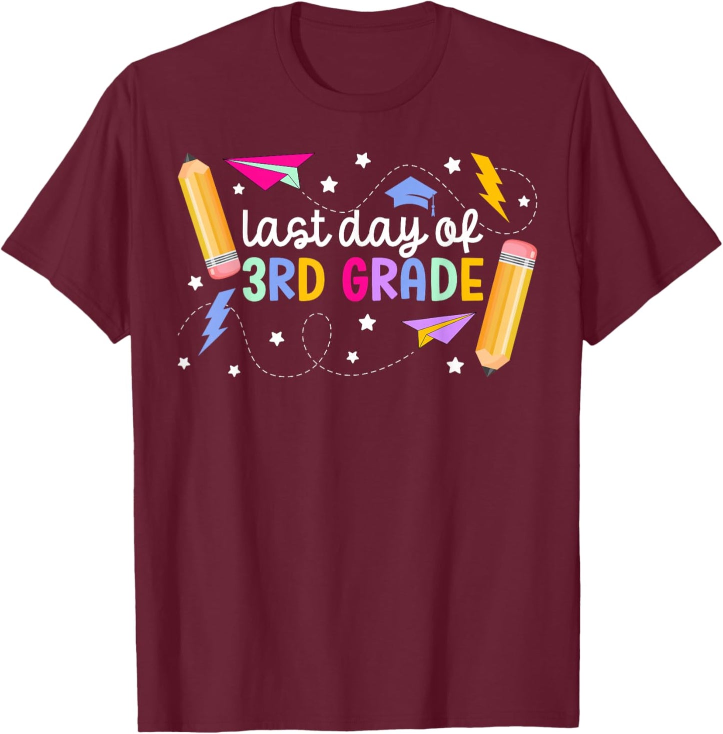 Last Day Of 3rd Grade Last Day Of School Third Grade T-Shirt - T-Shirt | Maroon