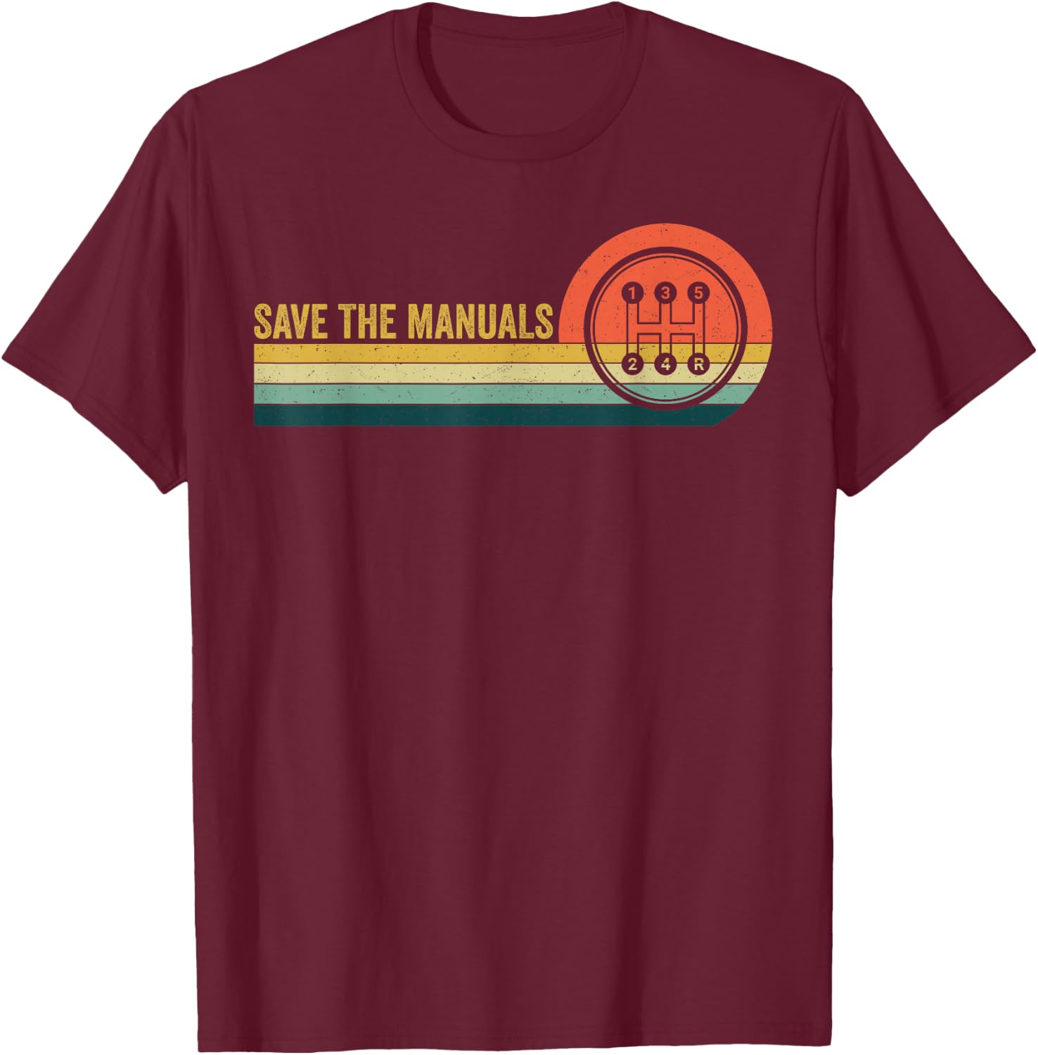 Save The Manuals 5 Speed Manual Transmission Three Pedals T-Shirt - T-Shirt | Maroon