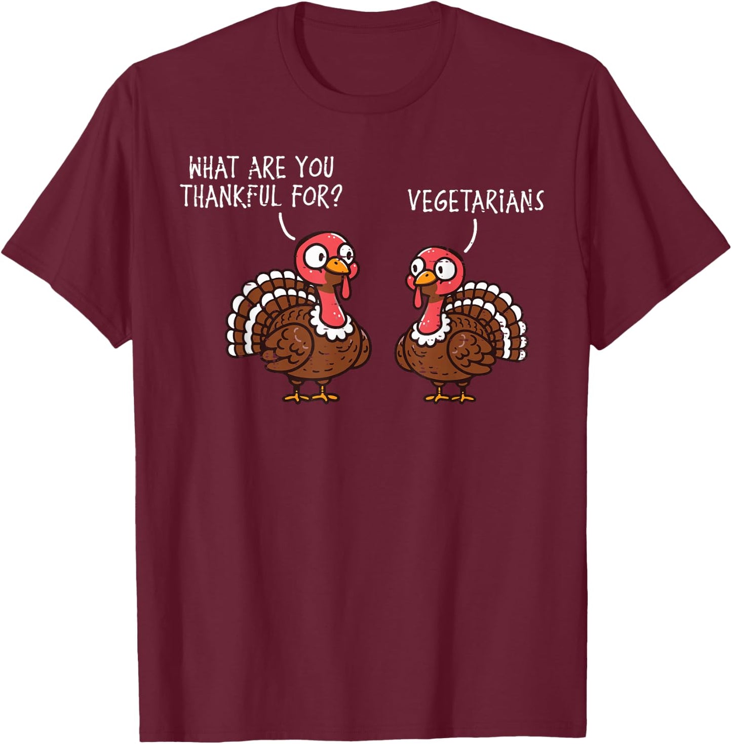 Turkey Thankful for Vegetarian Thanksgiving Men Women Kids T-Shirt - T-Shirt | Maroon