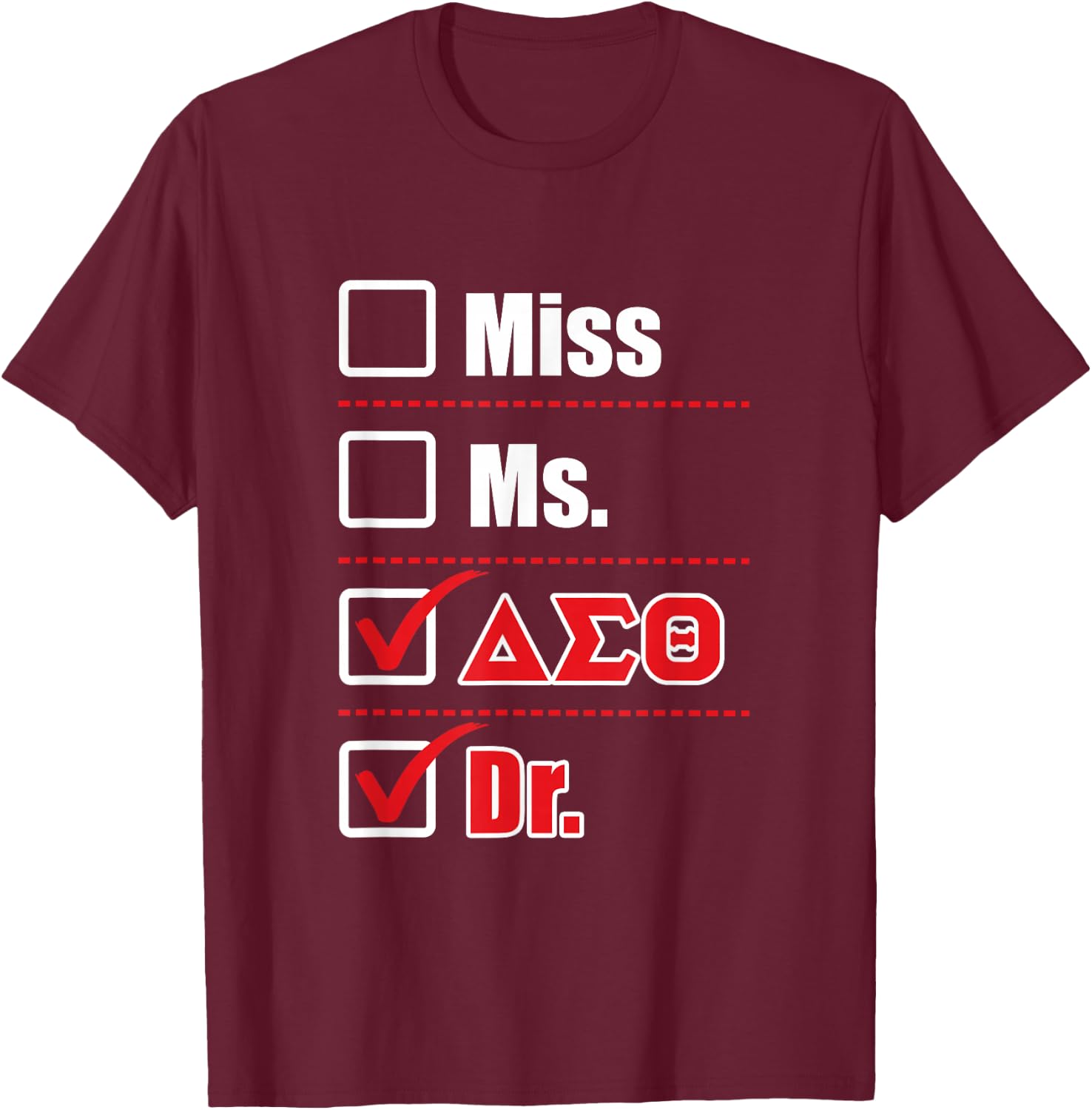 Delta Sigma Theta Sorority, Delta Doctor Graduation Gift T-Shirt - T-Shirt | Maroon