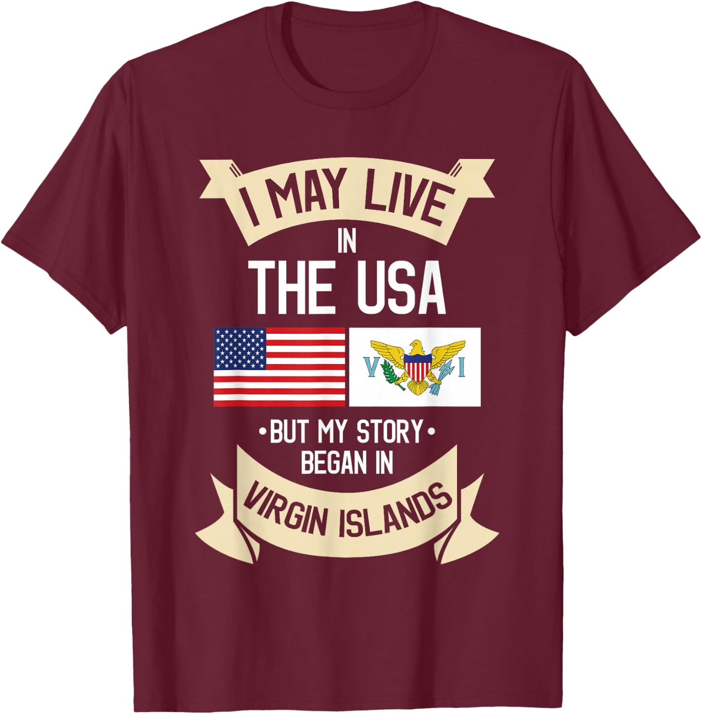 US Virgin Islands Roots American Flag USA Gifts T-Shirt - T-Shirt | Maroon