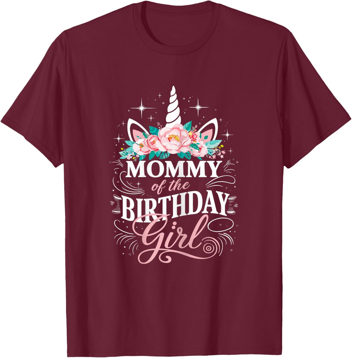 Unicorn Mommy Of The Birthday Girl Mother Unicorn Birthday T-Shirt - T-Shirt | Maroon