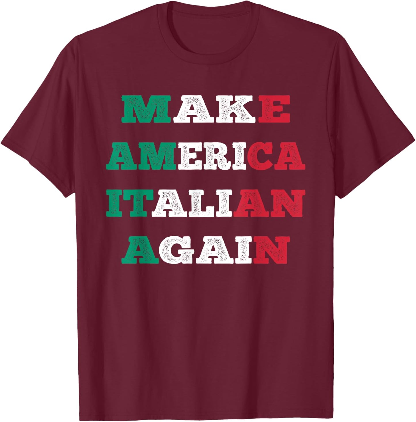 Funny Make America Italian Again Pop Art Design T-Shirt - T-Shirt | Maroon