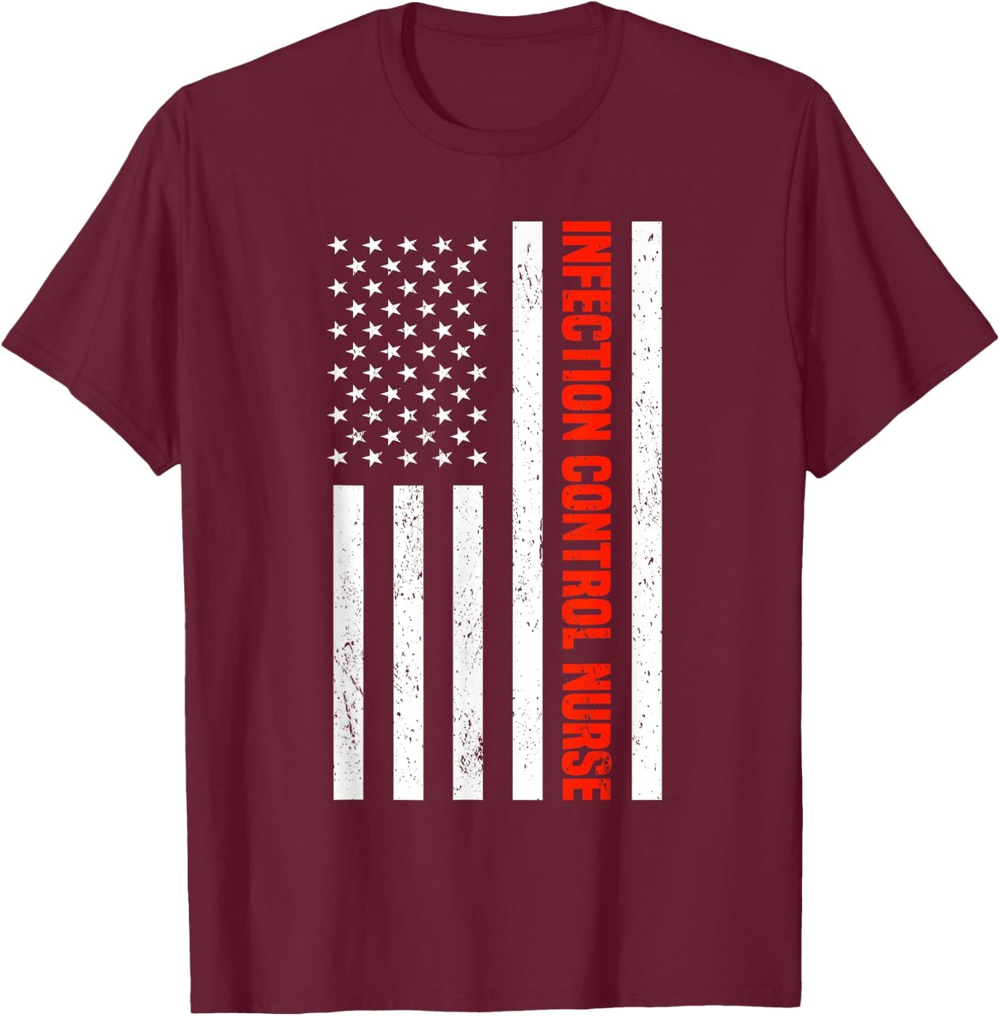 Infection Control Infection Control Nurse T-Shirt - T-Shirt | Maroon