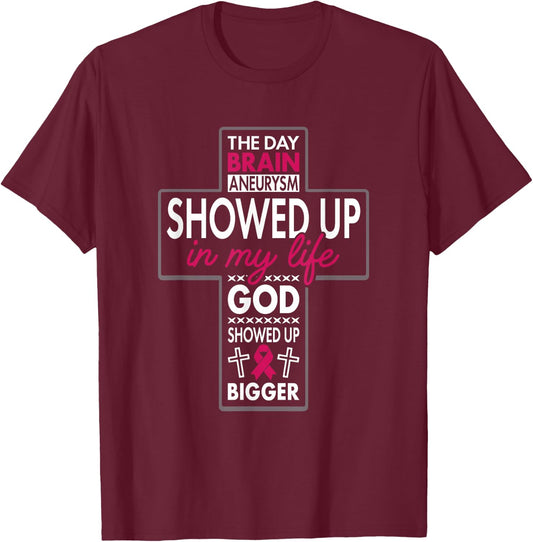 God Showed Up Brain Aneurysm Awareness Burgundy Aortic T-Shirt - T-Shirt | Maroon