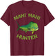 Mahi Mahi Hunter | Mahi Fishing | Dorado | Mahi Mahi T-Shirt - T-Shirt | Maroon