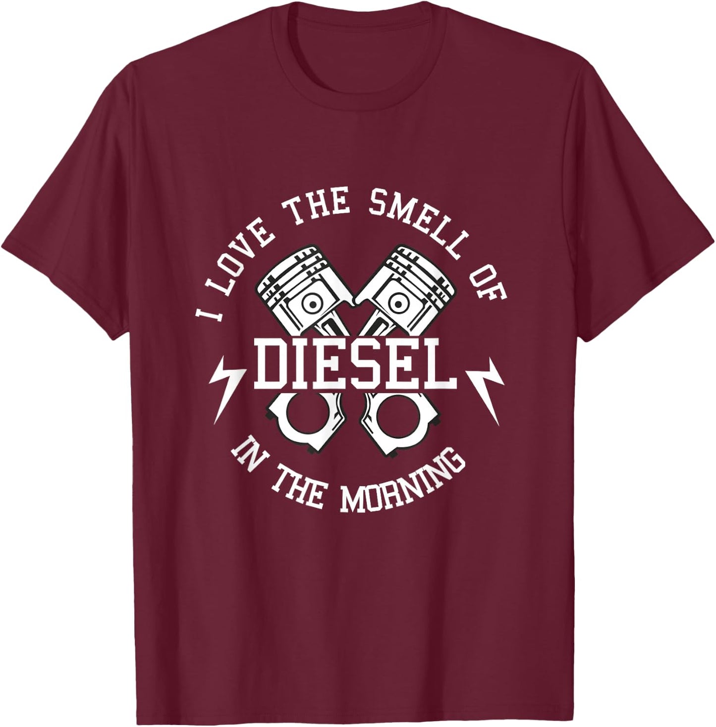 I Love The Smell Of Diesel Car Diesel Mechanic T-Shirt - T-Shirt | Maroon
