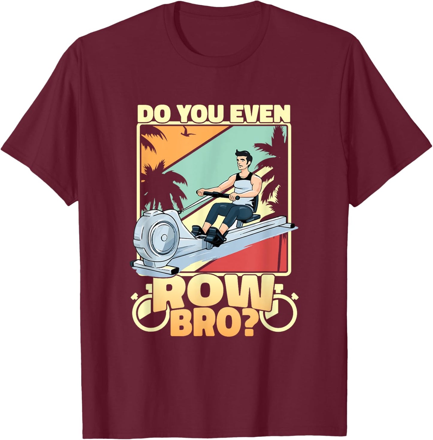 Indoor Rowing Machine Erg Workout Fitness Exercise Ergometer T-Shirt - T-Shirt | Maroon