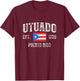 Utuado Puerto Rico 1739, Puerto Rico Flag T-Shirt - T-Shirt | Maroon