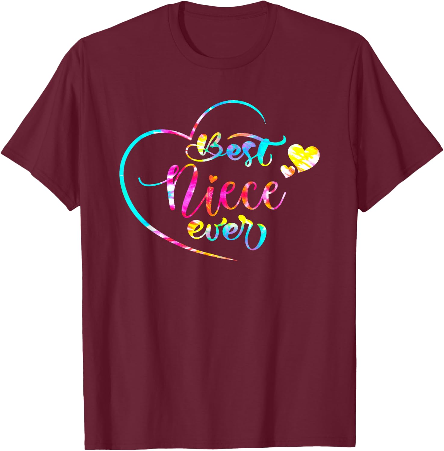Best Niece Ever Tie Dye From Daughter Son Mom Kids Mothers T-Shirt - T-Shirt | Maroon