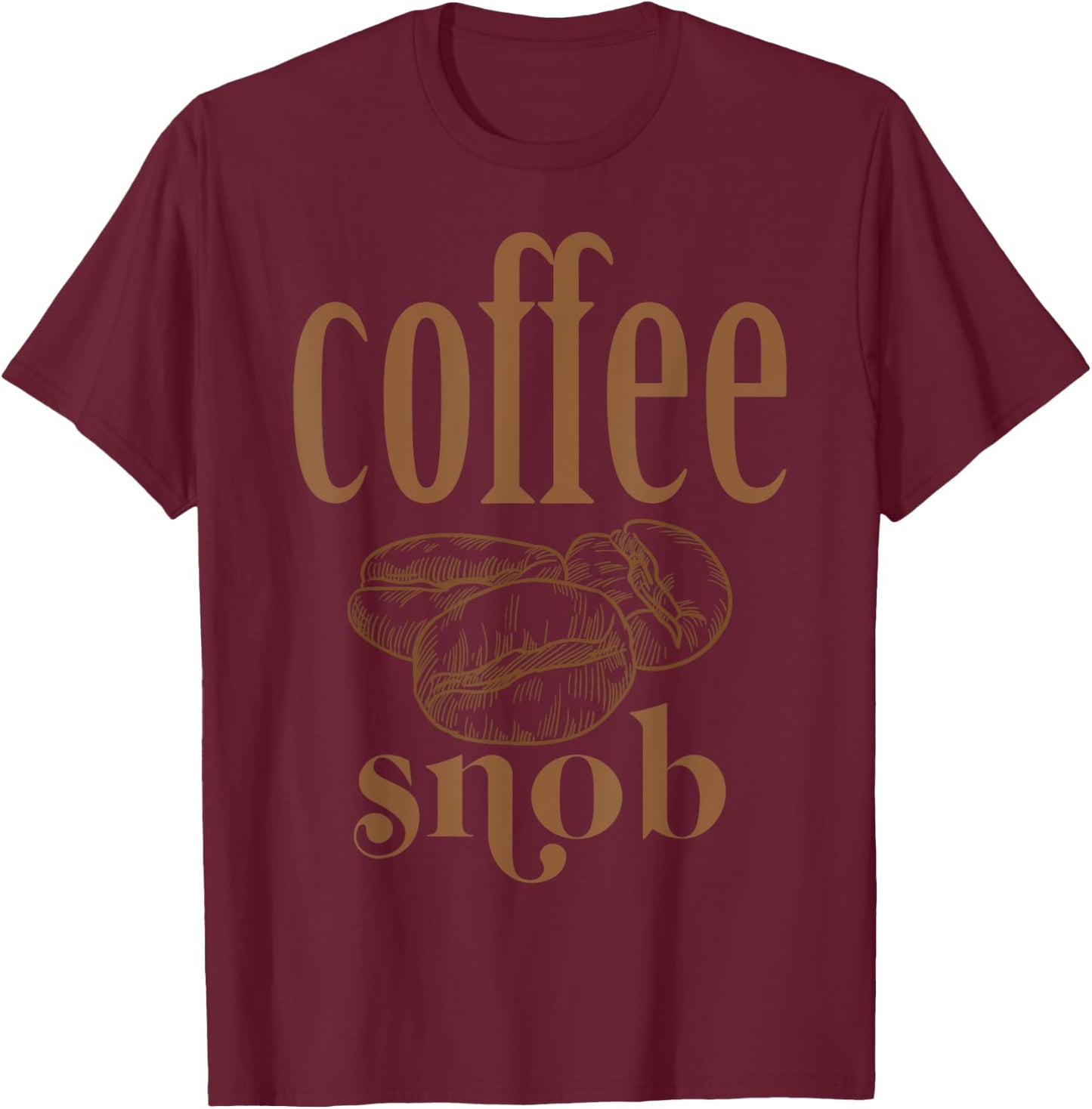 Coffee Snob T-Shirt - T-Shirt | Maroon