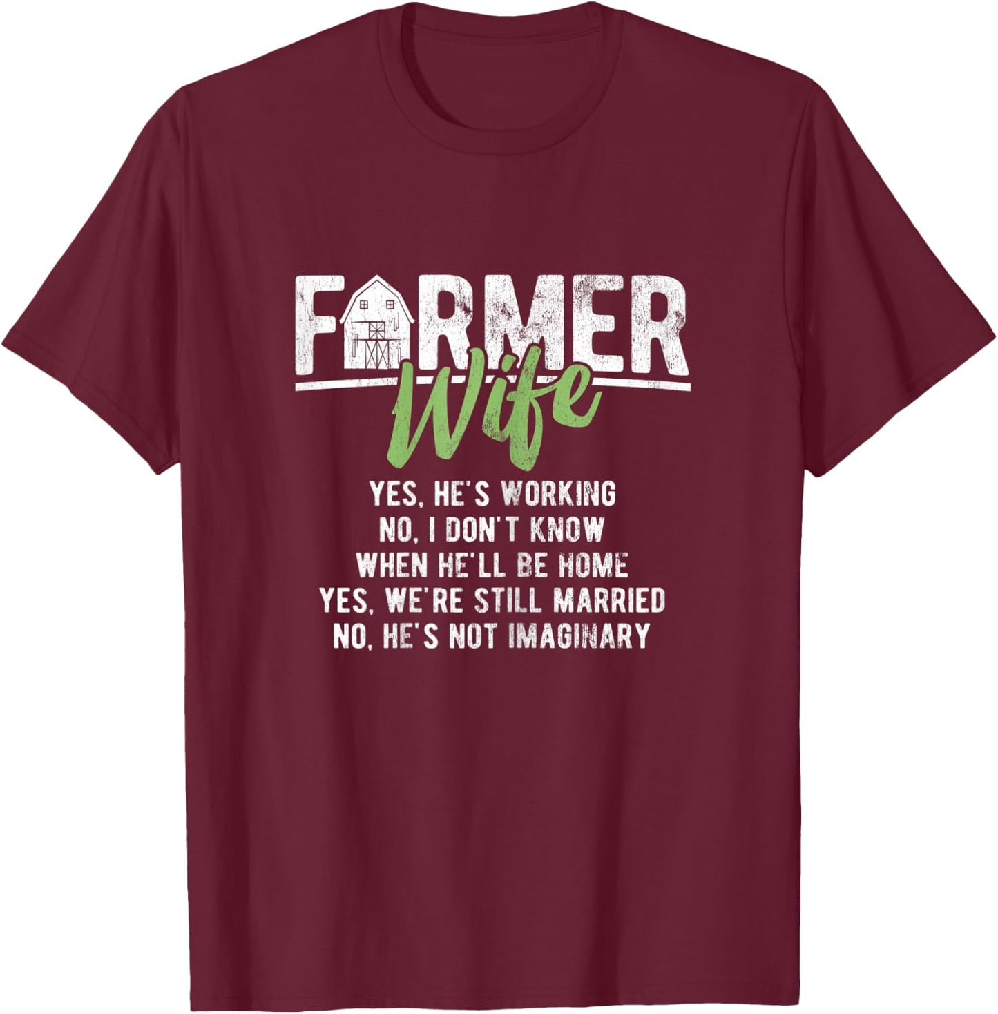 Rancher Ranch Farmer Wife Farm Farming Farmer T-Shirt - T-Shirt | Maroon