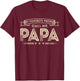 My Favorite People Call Me Papa Funny Grandpa Fathers Day T-Shirt - T-Shirt | Maroon