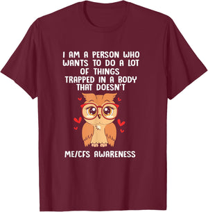 ME/CFS Awareness Funny Cute Bird Owl With Glasses ME/CFS T-Shirt - T-Shirt | Maroon