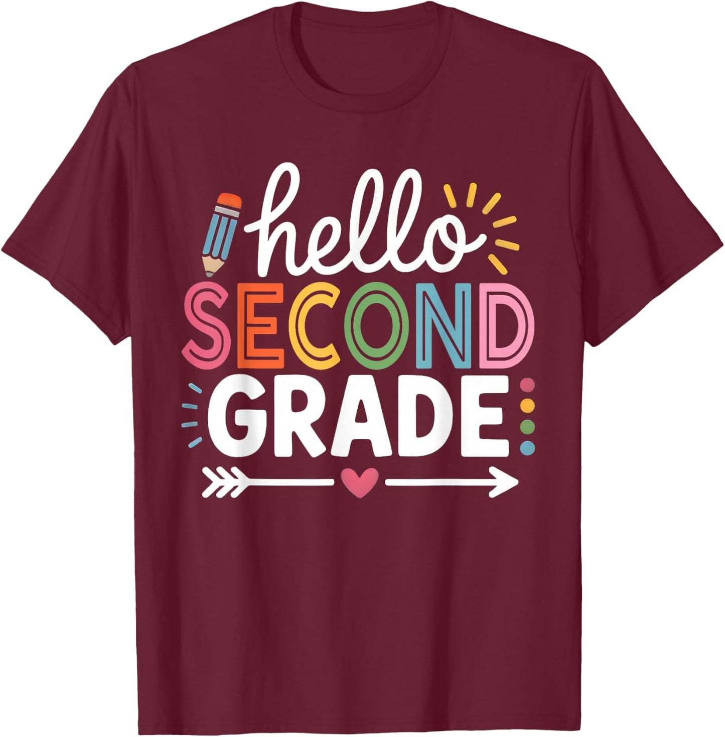 Hello Second Grade Teacher Student 2nd Grade Back to School T-Shirt - T-Shirt | Maroon