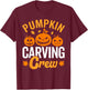 Pumpkin carving crew, family matching pumpkin head Halloween T-Shirt - T-Shirt | Maroon