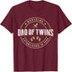 Dad of Twins 2024 New Dad To Be Expecting Daddy of Twins T-Shirt - T-Shirt | Maroon