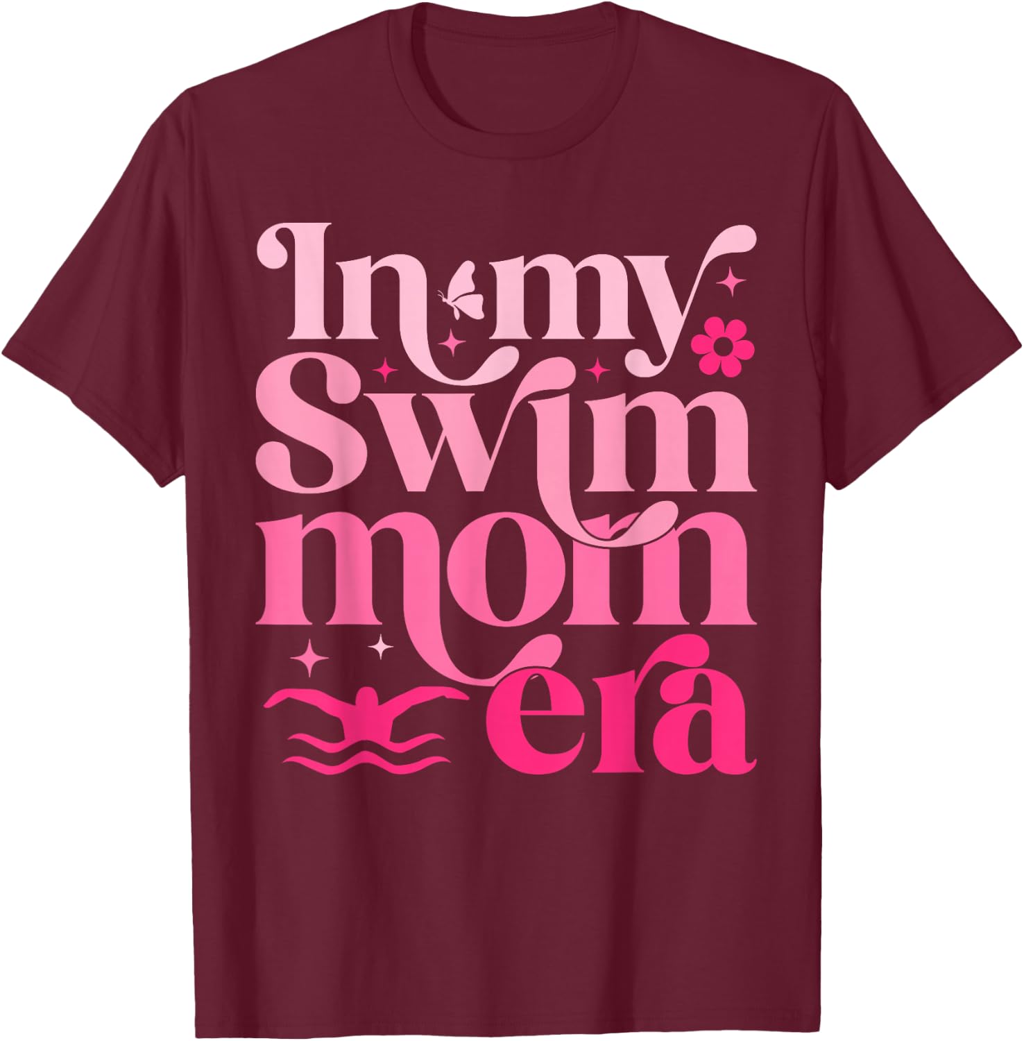 In My Swim Mom Era Retro Mom Life Mother's Day Swimming T-Shirt - T-Shirt | Maroon