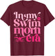 In My Swim Mom Era Retro Mom Life Mother's Day Swimming T-Shirt - T-Shirt | Maroon