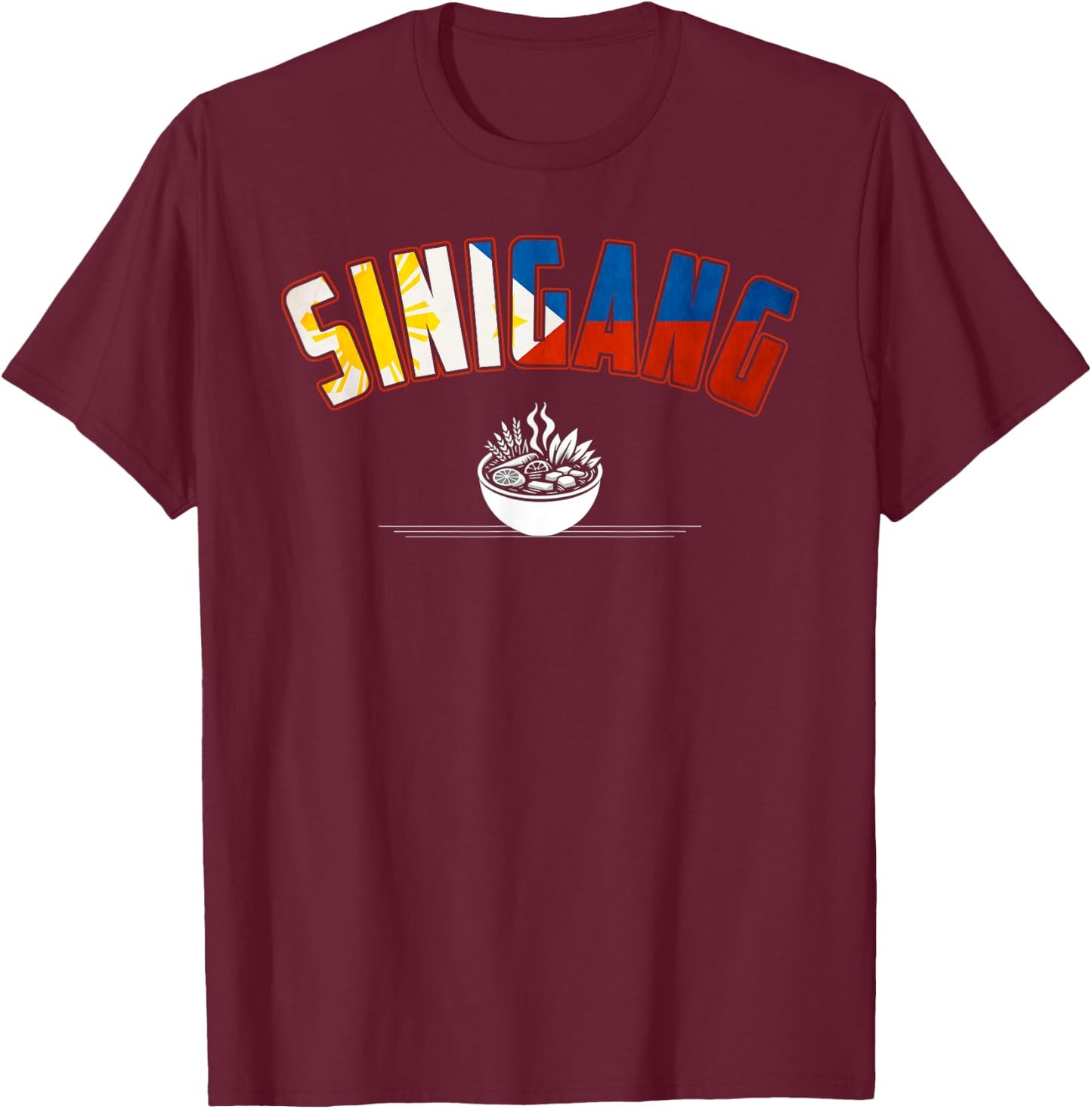 Love Sinigang Shirt Funny Filipino Philippines Food Sinigang T-Shirt - T-Shirt | Maroon