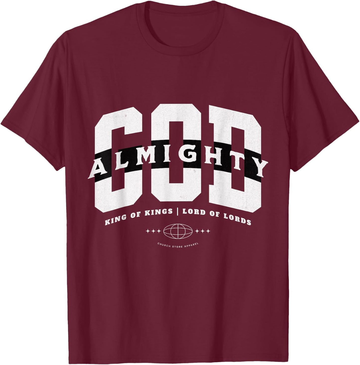 Big Bold God Almighty, King Of Kings, Lord Of Lords Emblem T-Shirt - T-Shirt | Maroon