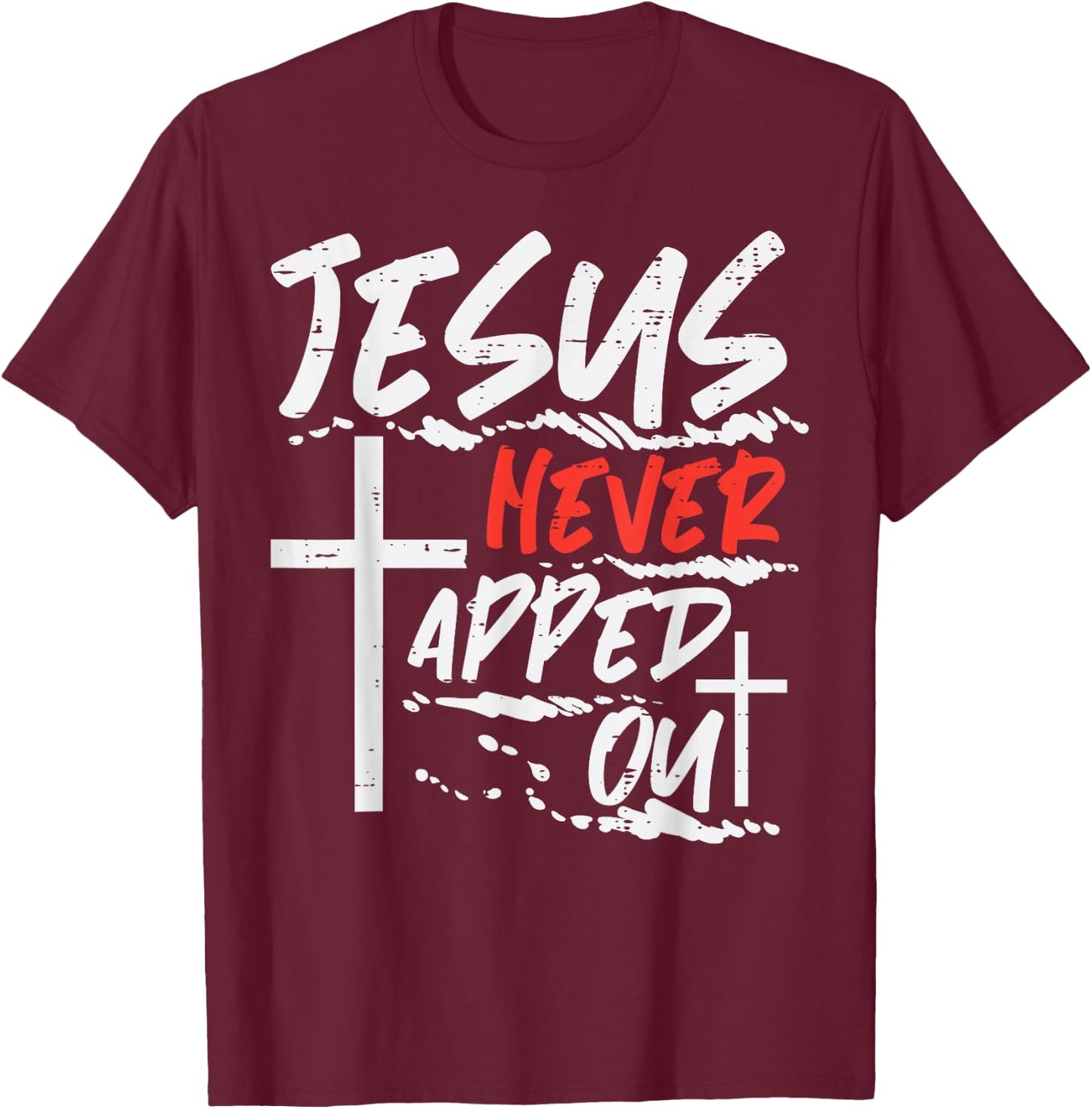 Wrestling Jesus Never Tapped Out Christian Wrestle Men Women T-Shirt - T-Shirt | Maroon