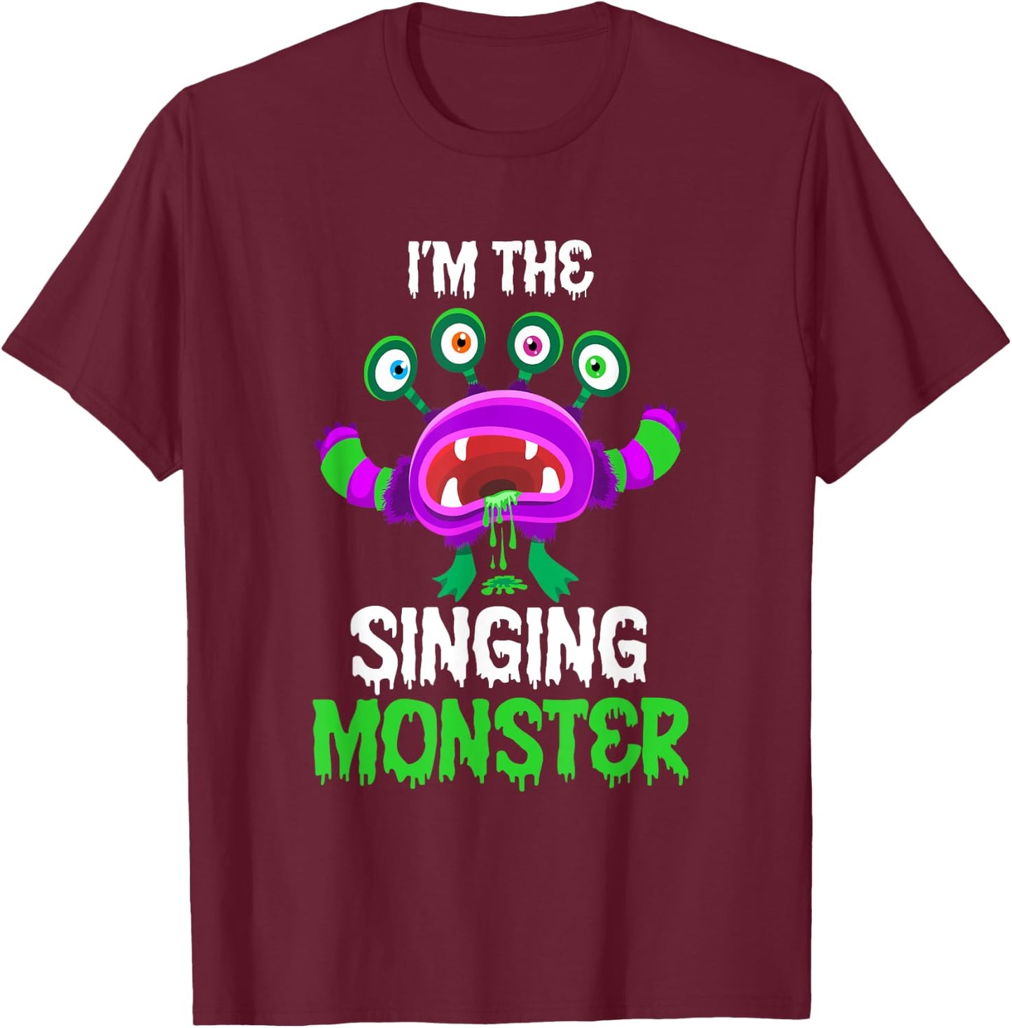 I'm The Singing Monster Matching Family Halloween T-Shirt - T-Shirt | Maroon