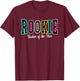 Rookie Teacher of the Year | Colorful New Educator Gifts T-Shirt - T-Shirt | Maroon