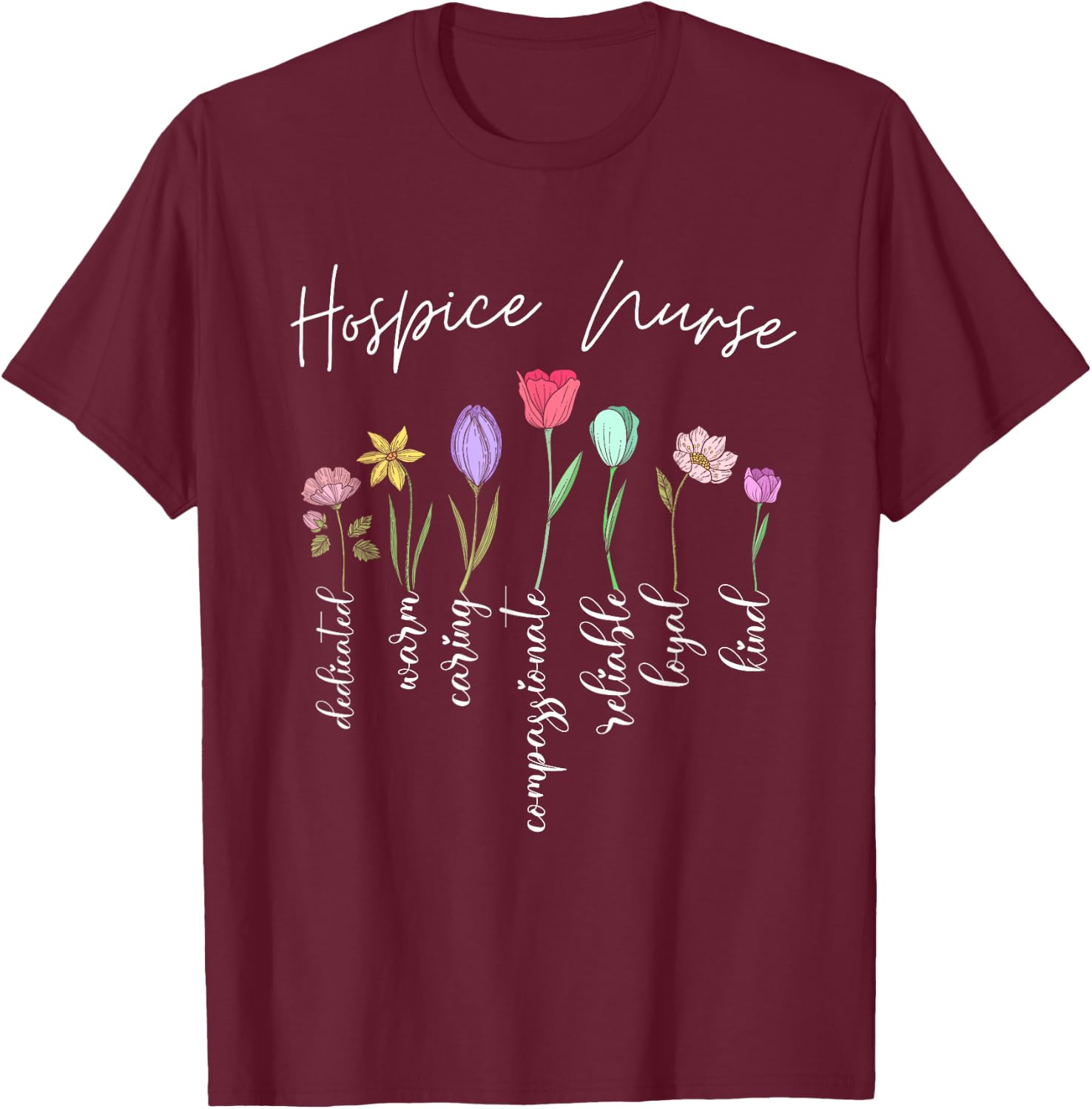 Hospice nurse for girls women flowers Hospice nurse floral T-Shirt - T-Shirt | Maroon