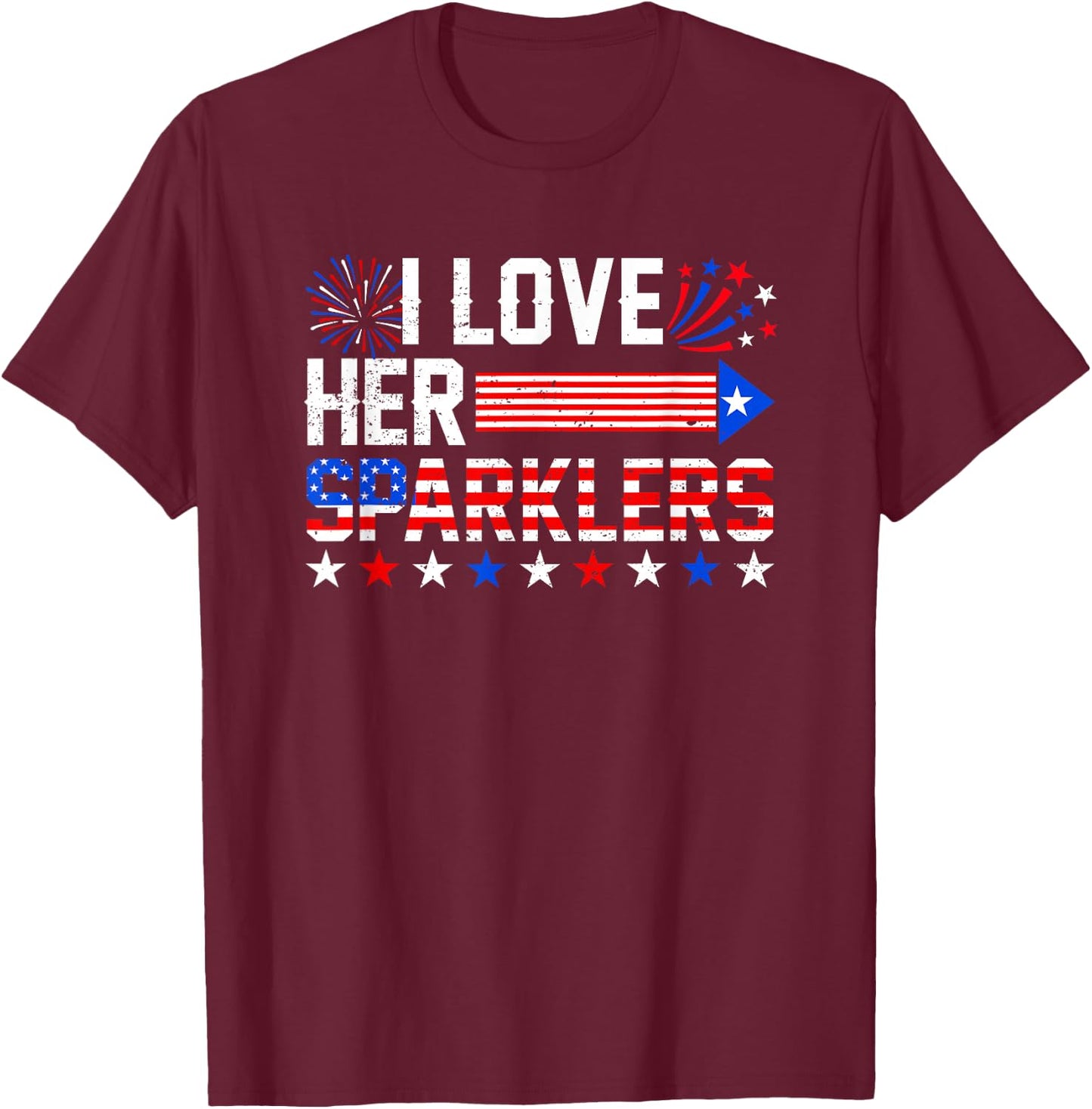I Love Her Sparklers Funny 4th Of July Fireworks Couples T-Shirt - T-Shirt | Maroon
