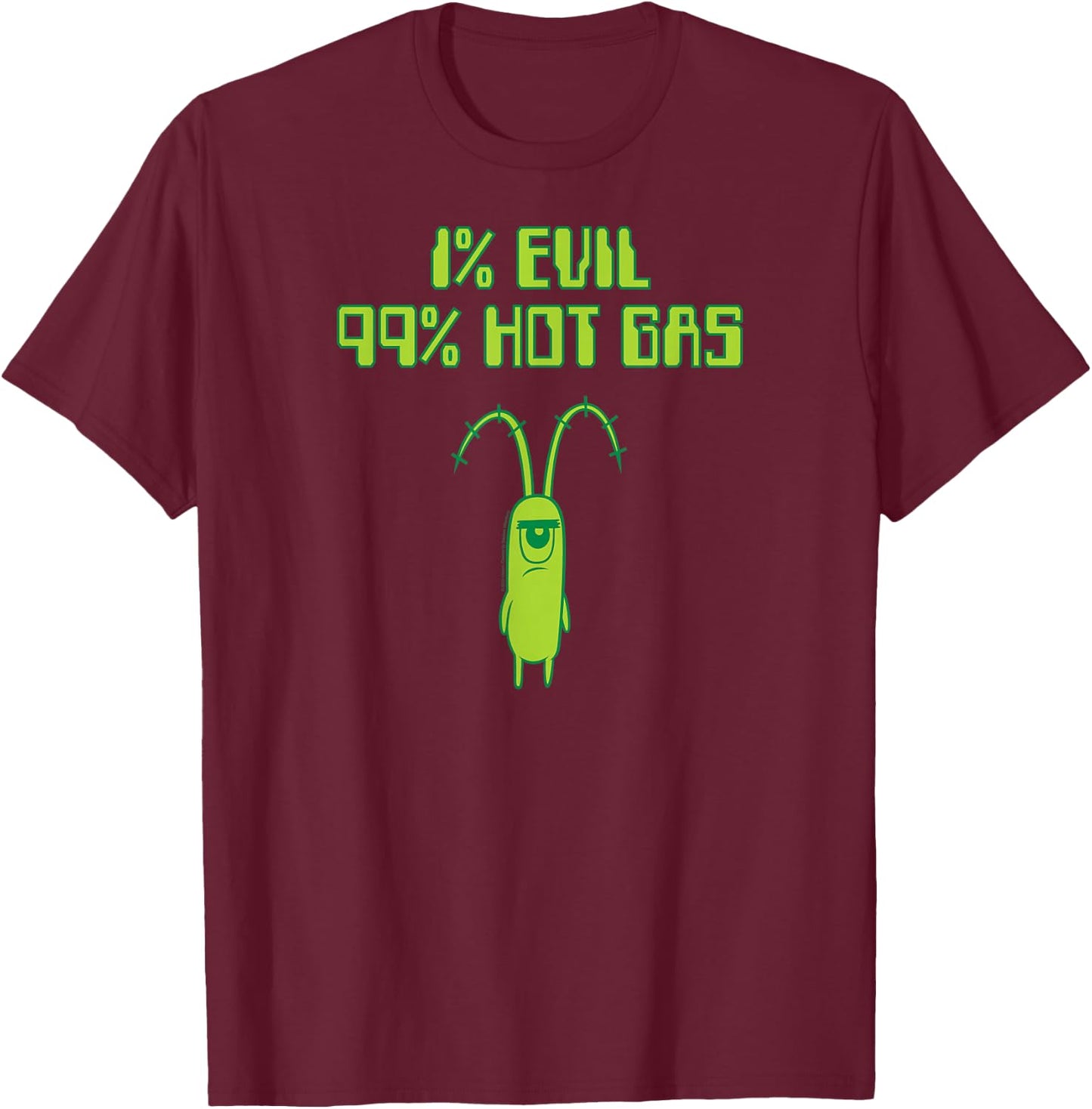 Spongebob Squarepants - Plankton 1% Evil 99% Hot Gas T-Shirt - T-Shirt | Maroon