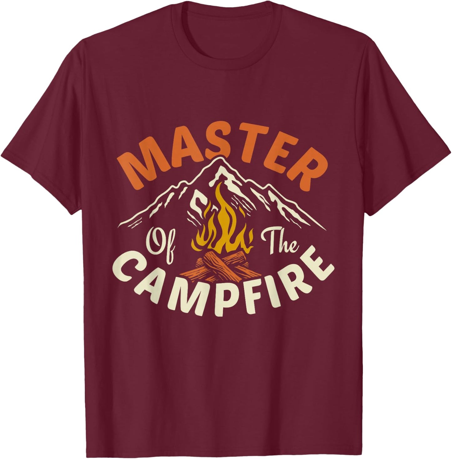 Funny Outdoor Camping Gifts Men Women Master Of Campfire T-Shirt - T-Shirt | Maroon