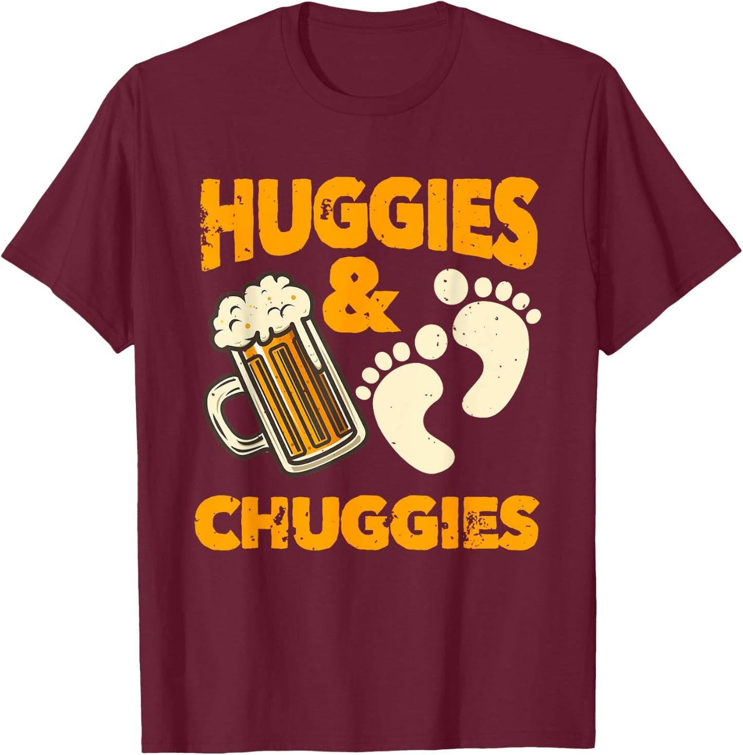 Huggies and Chuggies Funny Future Father Party Gift T-Shirt - T-Shirt | Maroon