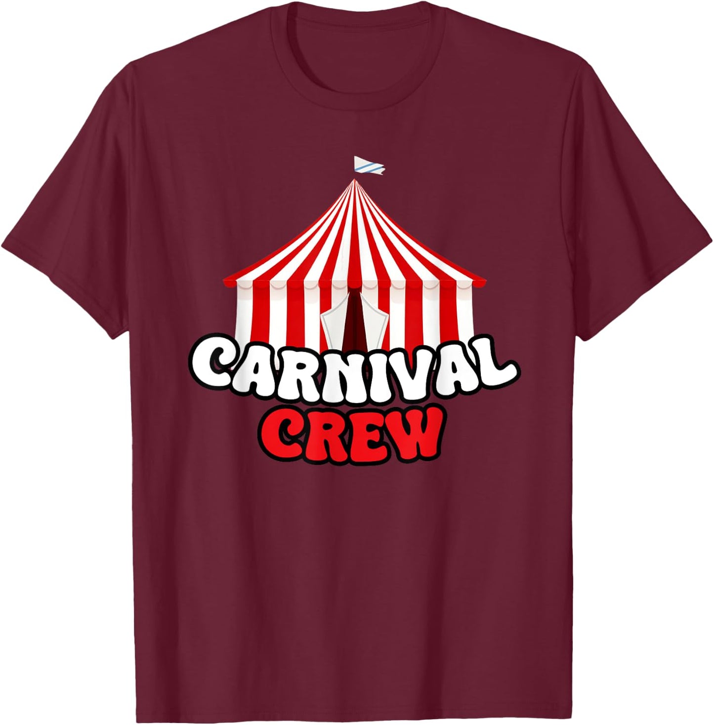 Carnival Crew Circus Staff Festival Theme Birthday Party T-Shirt - T-Shirt | Maroon