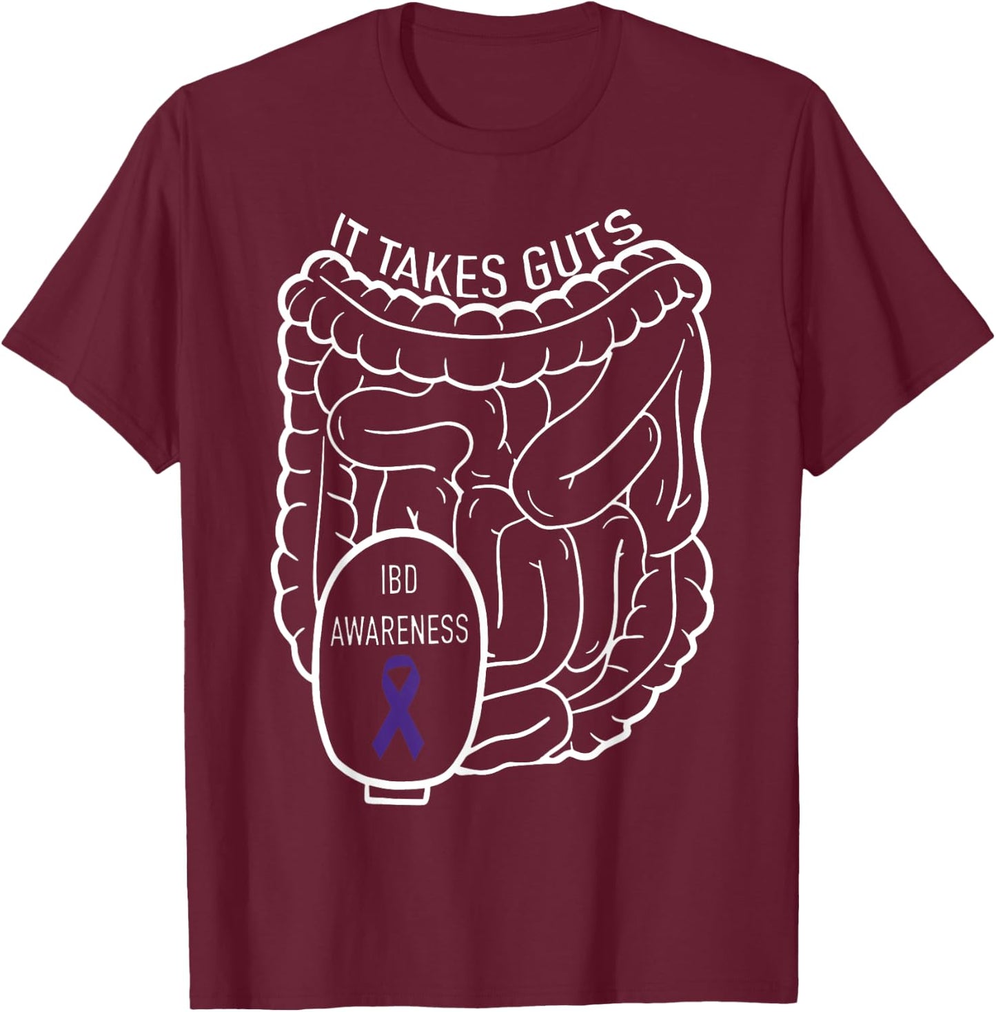 Gastroenterologist Gastro Design Women IBD Ostomy It Takes Guts Ostomy Awareness Chronic Illness , Small, Black T-Shirt - T-Shirt | Maroon