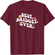 Retro Groovy Best Bridget Ever First Name Mother's Day Girl T-Shirt - T-Shirt | Maroon