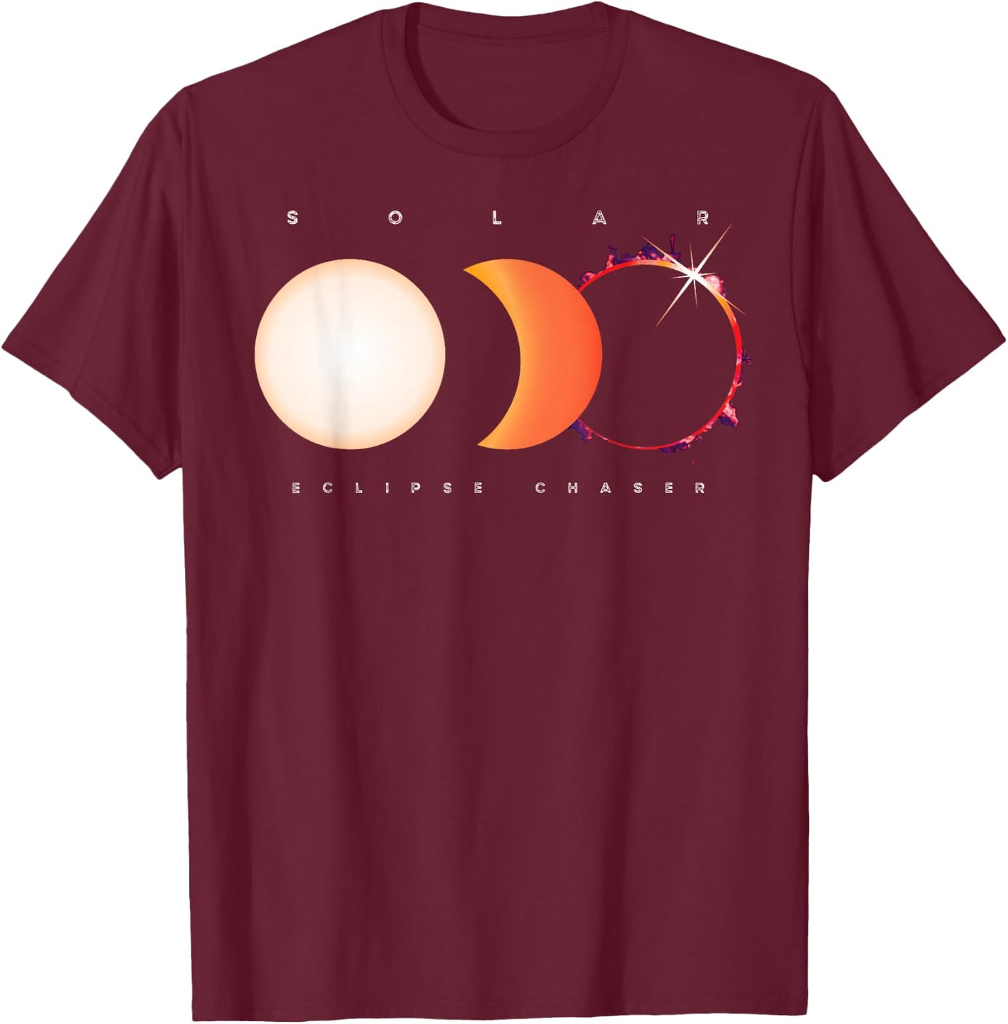 Solar Eclipse Chaser Shirt Total Eclipse Astronomy T-Shirt - T-Shirt | Maroon